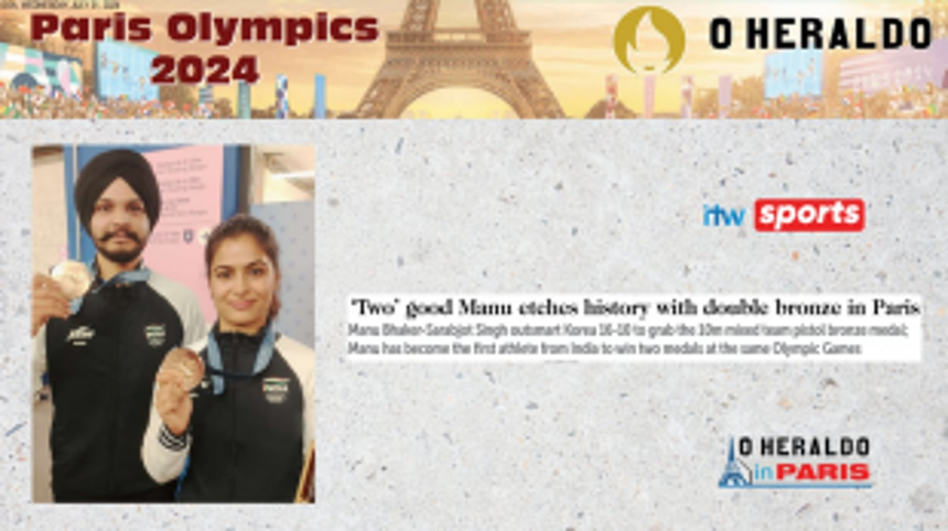 Two’ good Manu etches history with double bronze in Paris