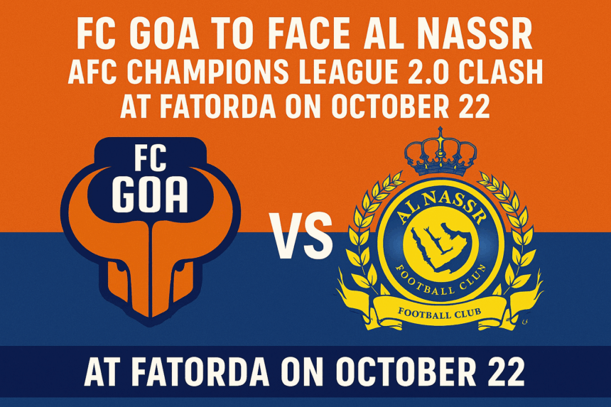 20251022 1056 FC Goa vs Al Nassr simple compose 01k8561pg5fbwb5rvrejatb08x