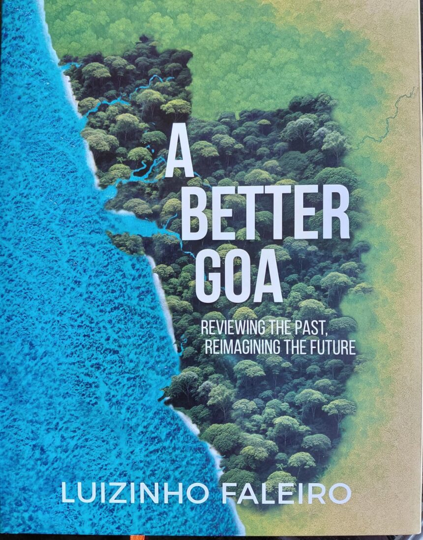 Luizinho's 'A Better Goa' to be released on October 11 1 WhatsApp Image 2025 10 05 at 1.57.48 PM 1
