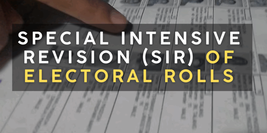Civil society group flags‘misuse’ of voter roll revision 1 UPSC blogs 3 e1763550722863