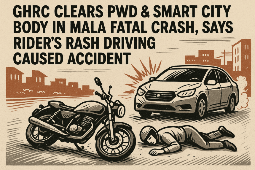 GHRC Clears PWD & Smart City Body in Mala Fatal Crash, Says Rider’s Rash Driving Caused Accident 1 20251206 1102 Mala Crash Ruling simple compose 01kbs29pm1egfsc5csfef9wfnn