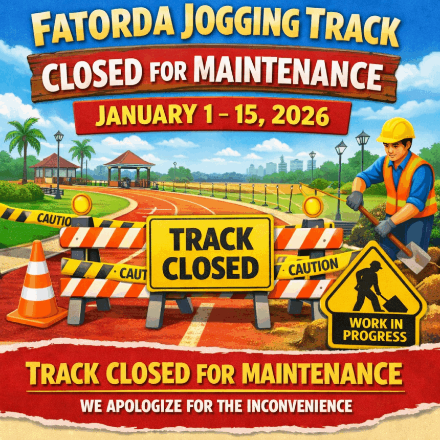 20251230 1023 Fatorda Track Closure simple compose 01kdpsn21wf6h9ps61a2epvfrn