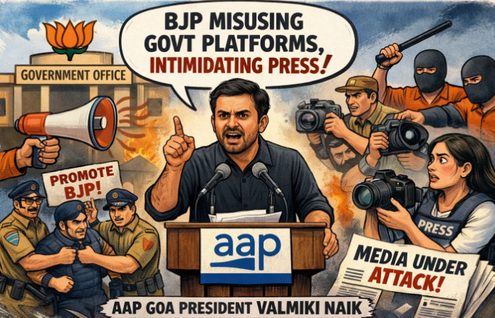 BJP Misusing Government Platforms, Intimidating Press: AAP Goa President Valmiki Naik 1 Screenshot 2026 02 16 111422