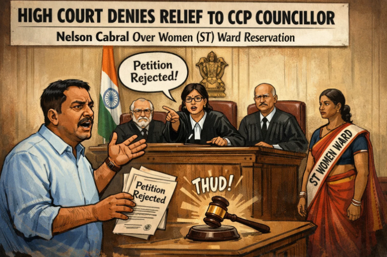 High Court Denies Interim Relief to CCP Councillor Nelson Cabral Over Women (ST) Ward Reservation 1 Screenshot 2026 02 25 113238