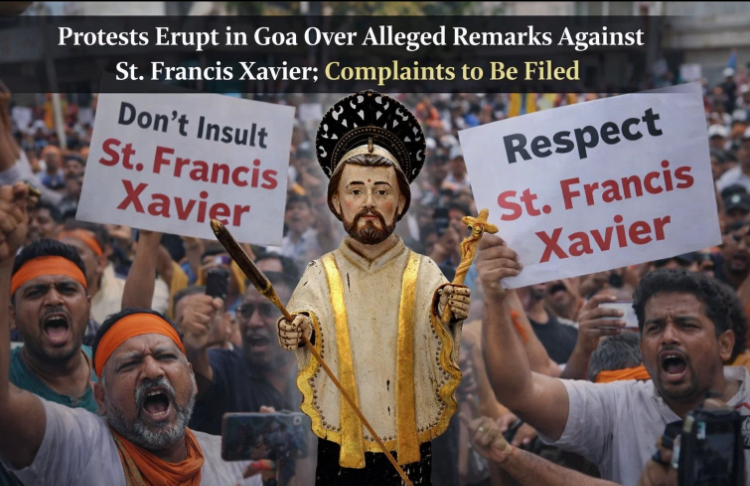 Protests Erupt in Goa Over Alleged Remarks Against St. Francis Xavier; Complaints to Be Filed 1 Screenshot 2026 04 20 095747