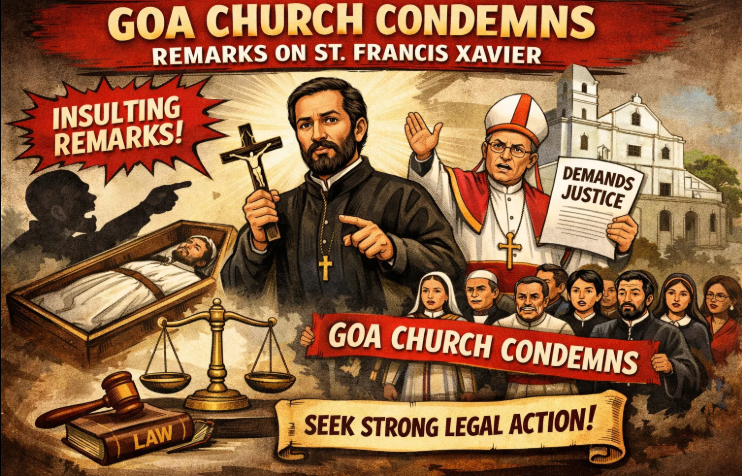 Goa Church Condemns Remarks on St. Francis Xavier, Seeks Strong Legal Action 1 Screenshot 2026 04 21 104934
